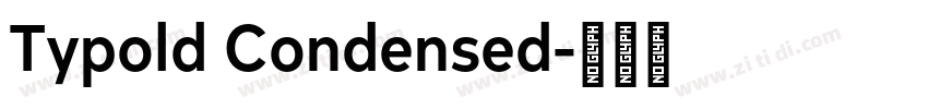 Typold Condensed字体转换